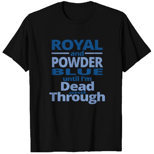 royal and powder blue T Shirts
