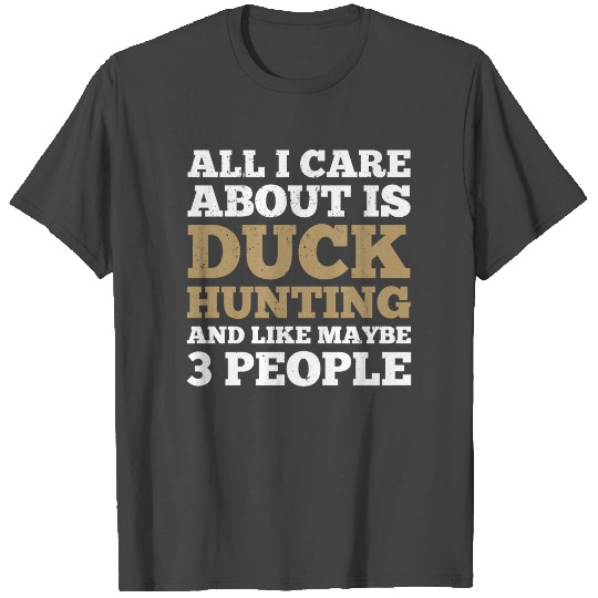 Duck Ducks Goose Gift Bird Hunting Hunter T Shirts
