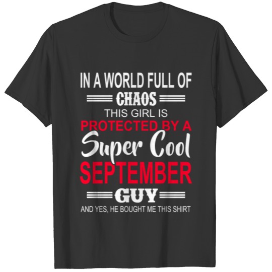 super cool September guy T-shirt