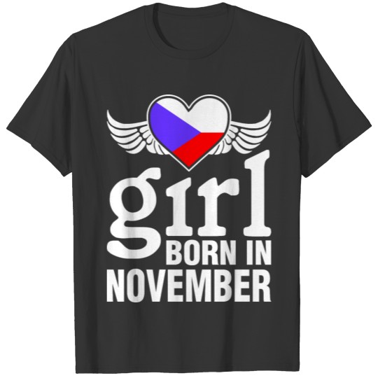 Czech Girl Born In November T-shirt