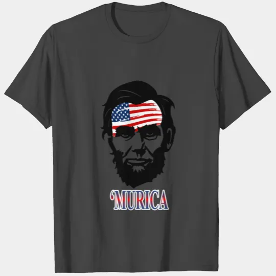 President Abraham Lincoln, Murica, Merica T Shirts