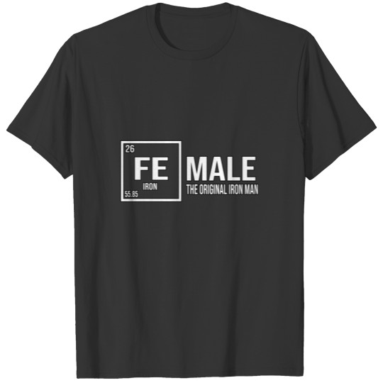 FEmale Original Iron Woman Strong Independent Gift T-shirt