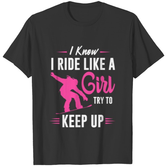 Snowboarding | Girl | Keep Up T-shirt