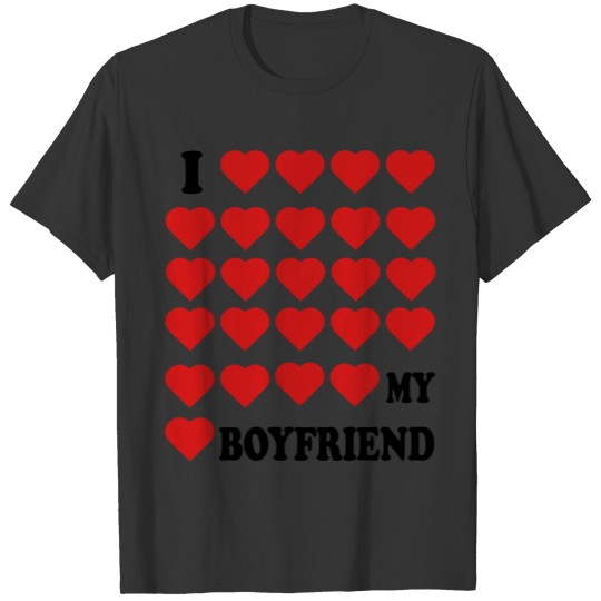 I love my Boyfriend T-shirt