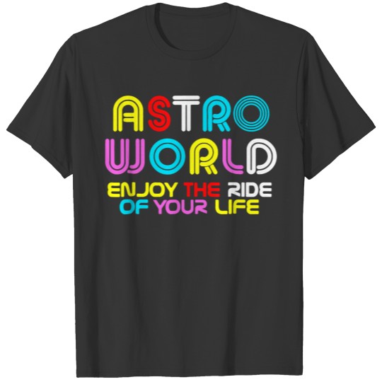 Astro World T Shirts