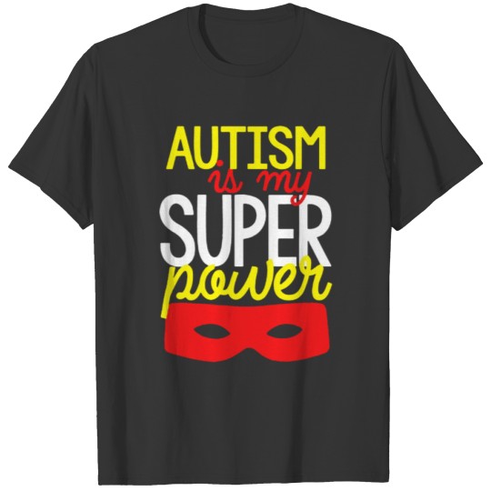 Autism Awareness Funny T shirt T-shirt