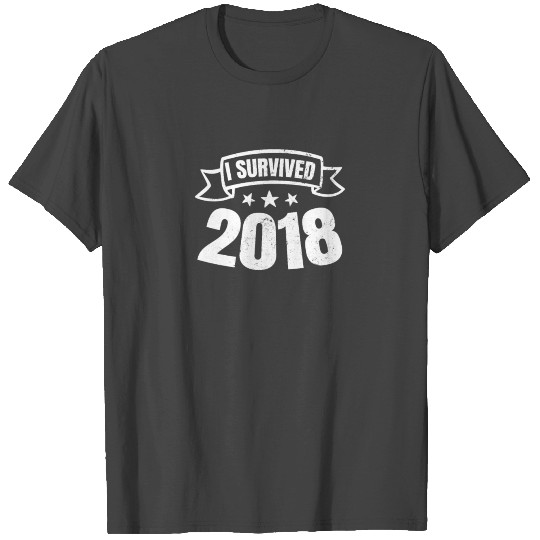 New Years Eve I Survived 2018 Gift T Shirts