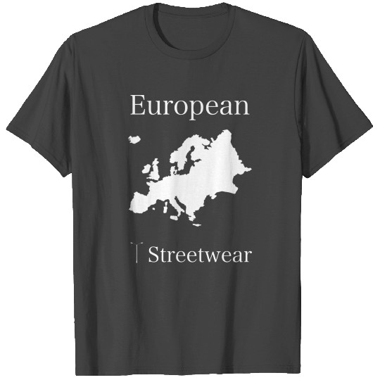European Streetwear T Shirts