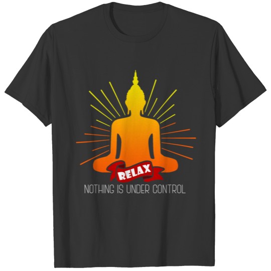 Relax Buddhism Meditation Zen Mindfulness Gift T-shirt