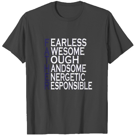 Father simply fearless, fantastic, Hero, Awesome T Shirts