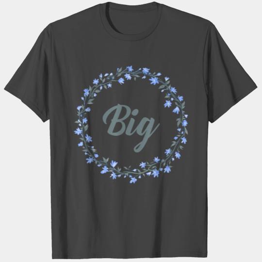 Funny Sorority - Big Sister - Sisterhood College T Shirts