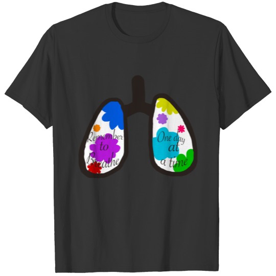 Remember to breathe T-shirt