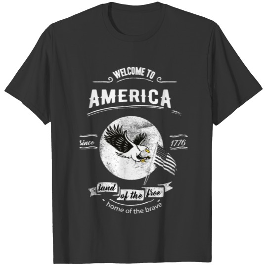 welcome to america - nation pride shirt T-shirt