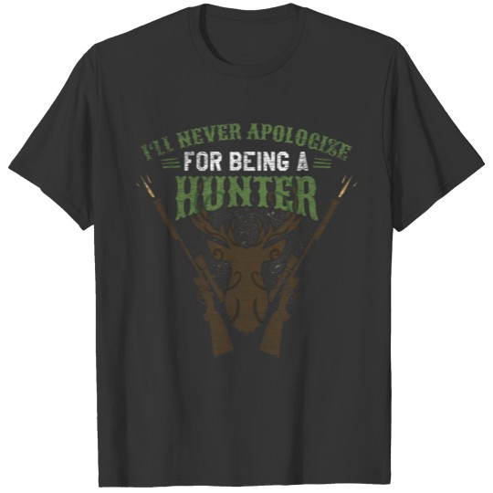 hunter saying deer T-shirt