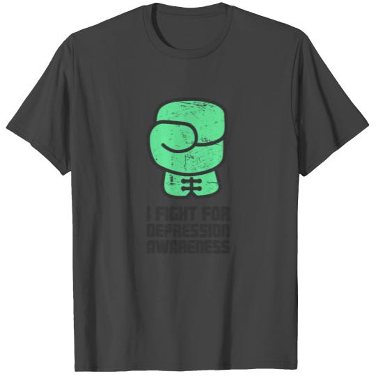 Fight - Mental Health Depression Awareness T Shirts