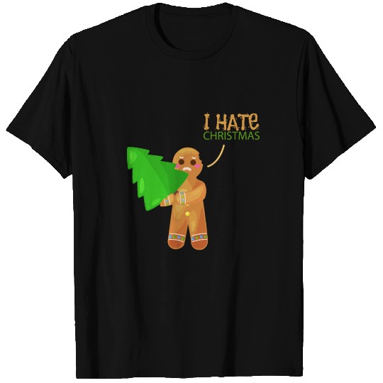 Gingerbread man hate Christmas funny gift idea T Shirts