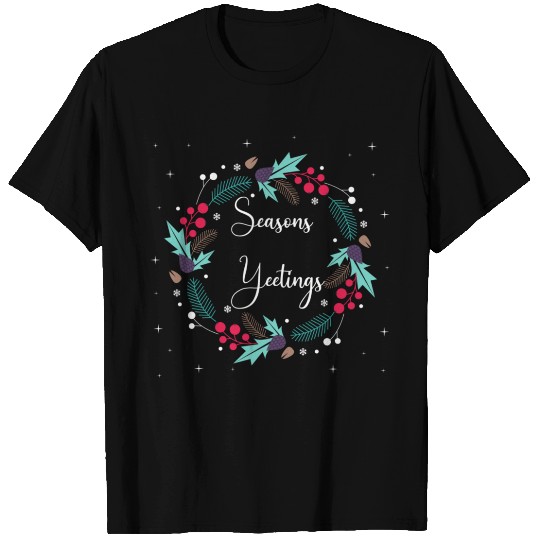 Seasons Yeetings T Shirts