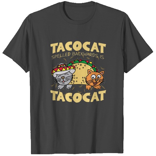 Taco Cat Funny Fast Food T Shirts