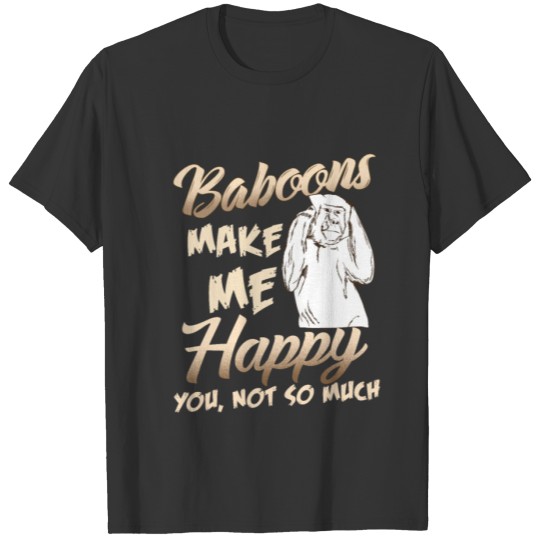 Baboons monkey happy lover T-shirt