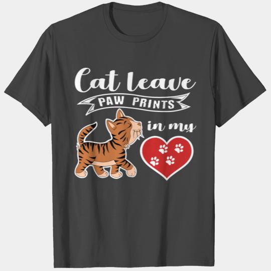 Cat Leave Paw Prints In My Heart - gift T Shirts