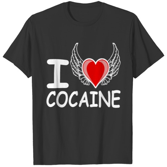 i heart cocaine T-shirt
