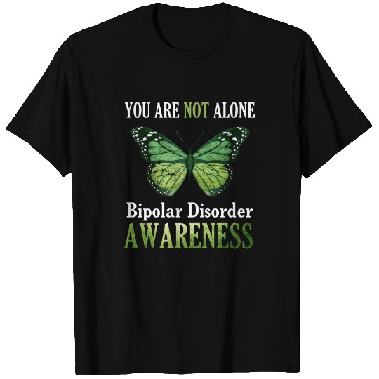 Bipolar Disorder Awareness You Are Not Alone Gift T Shirts