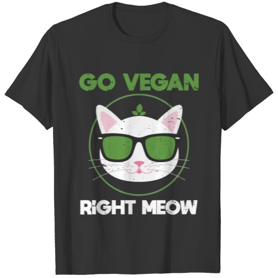 Go Vegan Right Meow Funny Cat T Shirts