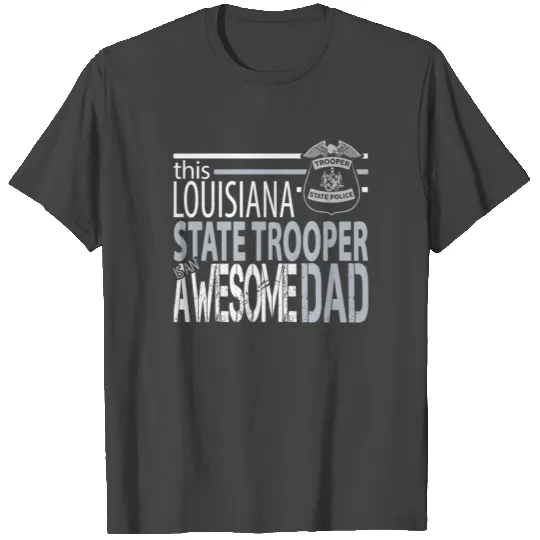 Louisiana State Police Louisiana State Trooper T Shirts
