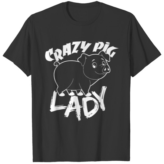Crazy Pig Lady | Pig Piglet Oink T Shirts