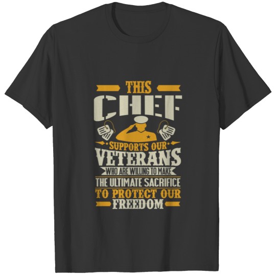 Chef Vetran Protect Supports T-shirt