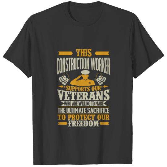 Construction Worker Vetran Protect Supports T-shirt