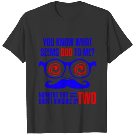 Nerd | funny saying odd math spell Geek T Shirts