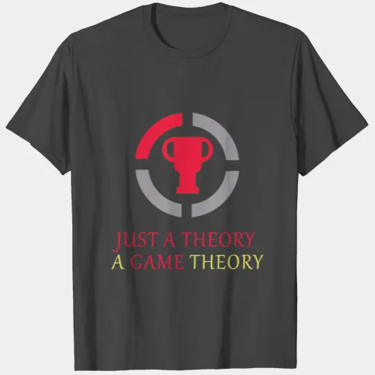Just A Theory A Game Theory Parallel Logo Gifts T Shirts