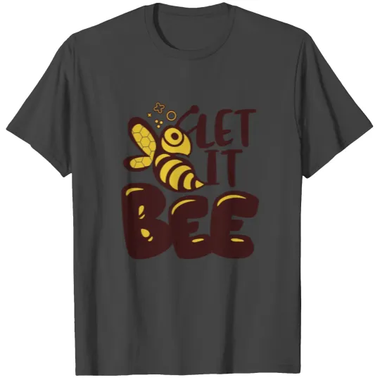 Bee honey bees die honey queen bee queen T Shirts
