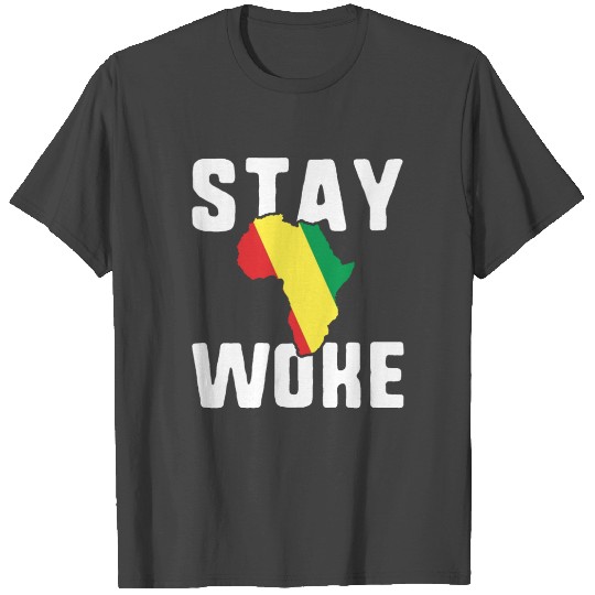 Stay Woke T Shirts Black History Month African