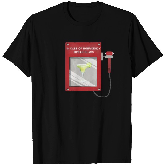 Funny Emergency Margarita for Going Out Drinking T Shirts