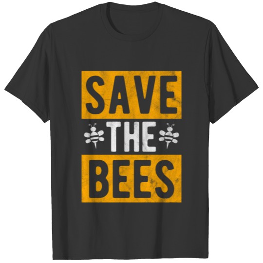 save the bees beekeeper honey insect bumble bee T Shirts