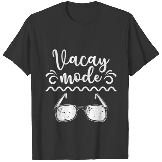 Vacay Mode Summer Vacation Beach Sea Holiday Gift T-shirt