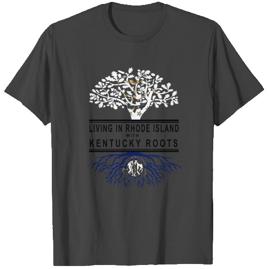 living in rhode island with kentucky roots animal T Shirts