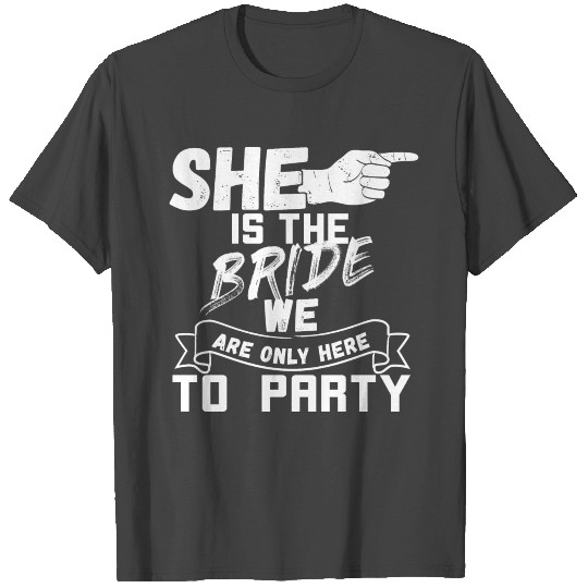 Hen party / Bachelorette party - She bride right w T Shirts