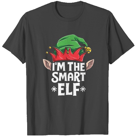 I'm the Smart Elf T Shirts Christmas Family