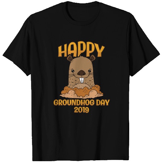 Happy Groundhog Day 2019 T Shirts