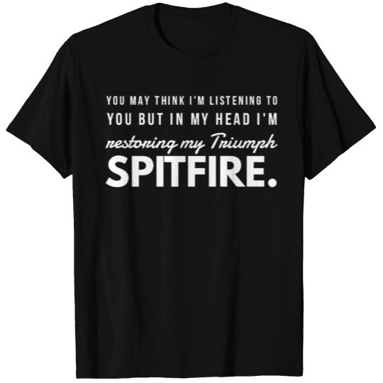 In my head; Triumph Spitfire T Shirts