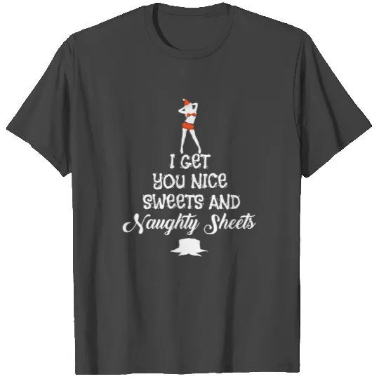 Sexy Christmas Naughty Sheets Funny Gift T Shirts