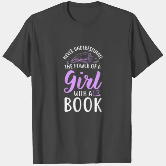 Power Of A Girl With A Book Literature Book Lover T Shirts