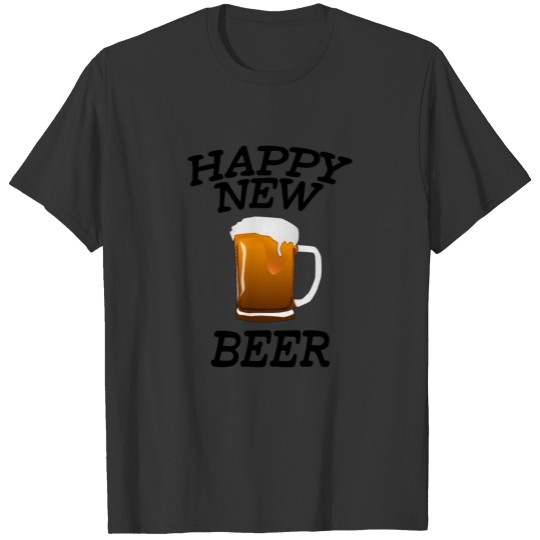 Happy New Beer New Year T Shirts