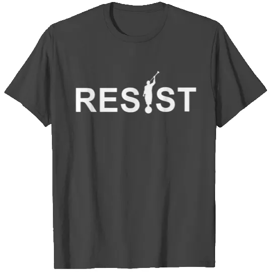 Resist T Shirts