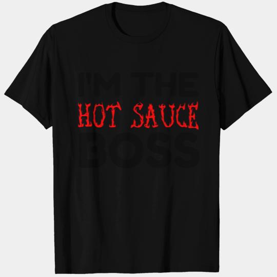 hot sauce boss T Shirts