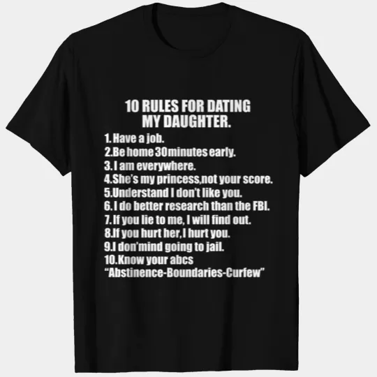 10 rules for dating my Daughter Protective Father T Shirts