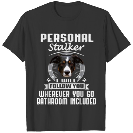 Border Collie - Funny Dog - Stalker T Shirts